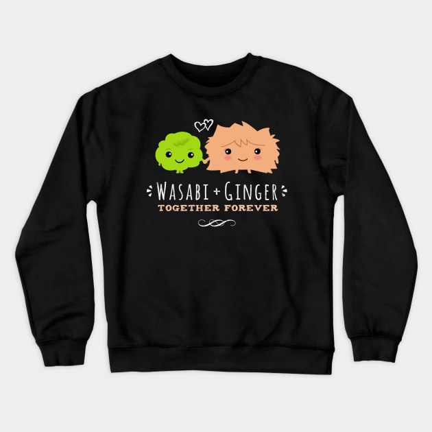 Wasabi and Ginger Together Forever Kawaii Best Friends Crewneck Sweatshirt by Coffee Squirrel